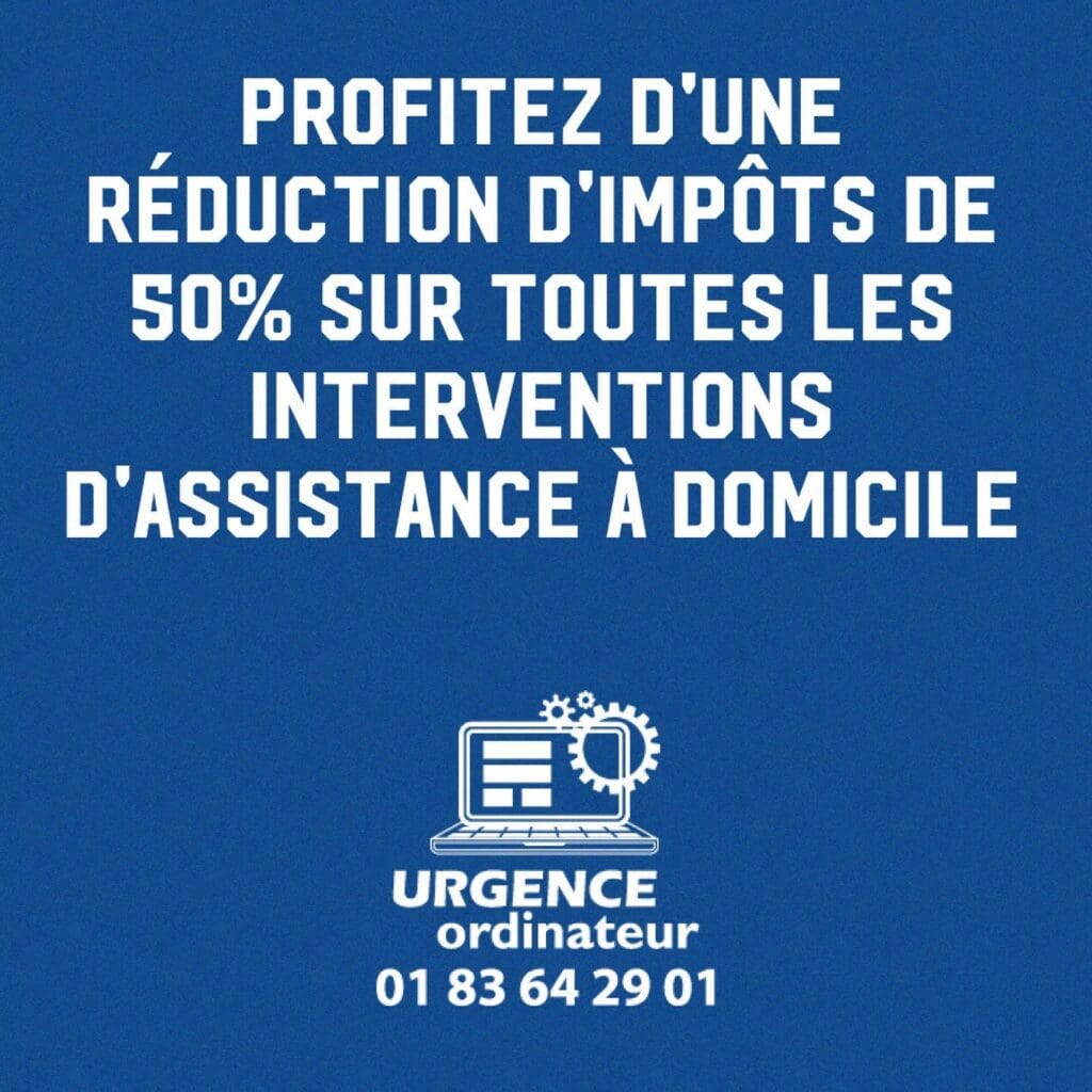 50 de reduction dimpots sur les intervention a domicile assistanceinformatique assistanceinformatiqu 1